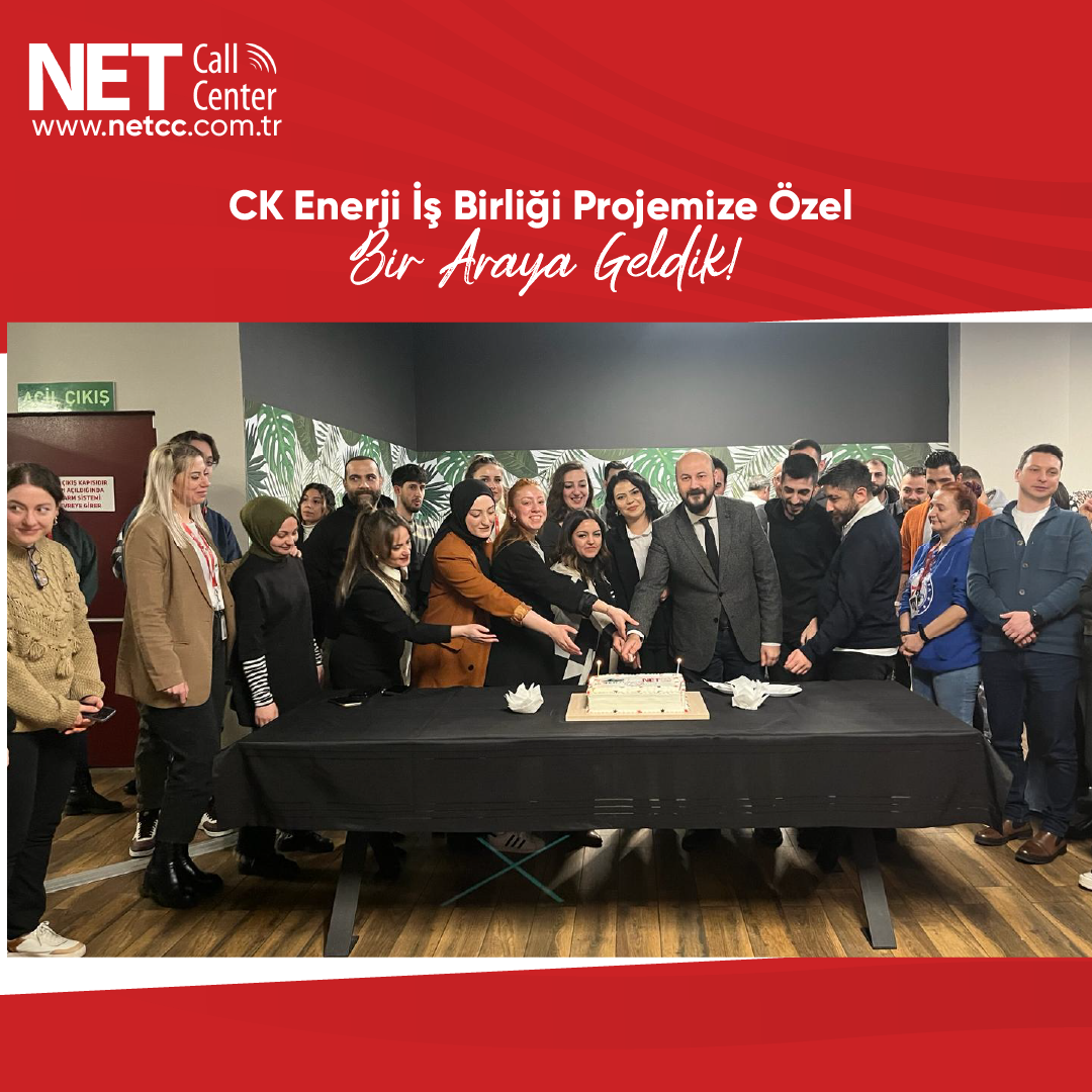 Net Call Center and CK Enerji Cooperation: Strong Start!