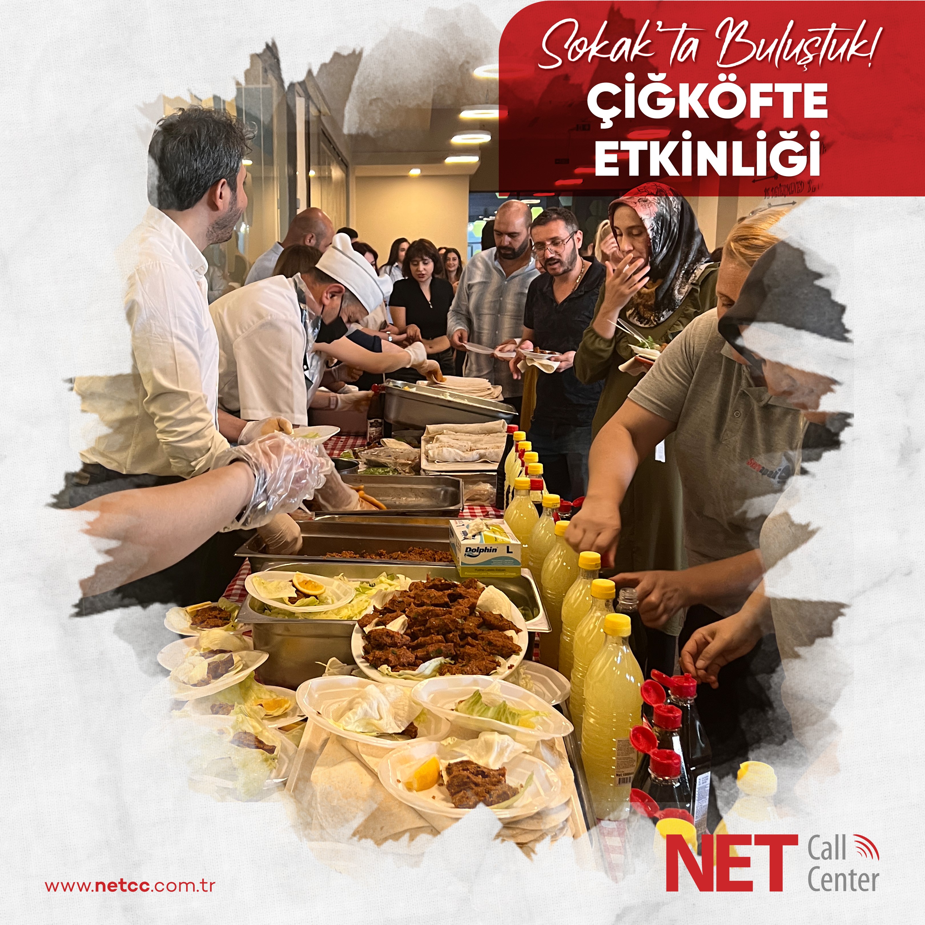 Net Call Center - Net Call Center Family Met on Street! Çiğköfte Event Held!