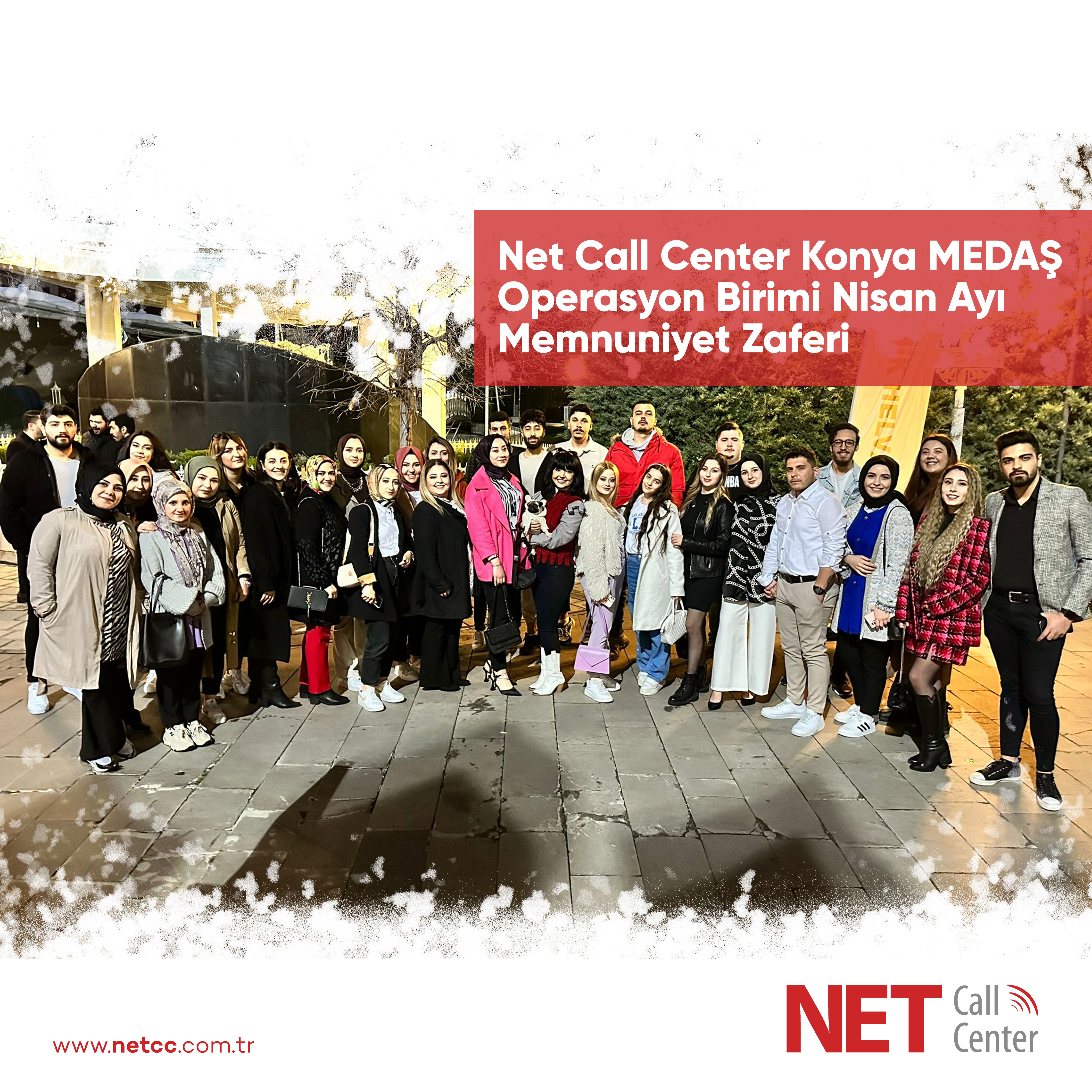 Net Call Center - Net Call Center Konya MEDAŞ Operations Unit Satisfaction Victory in April
